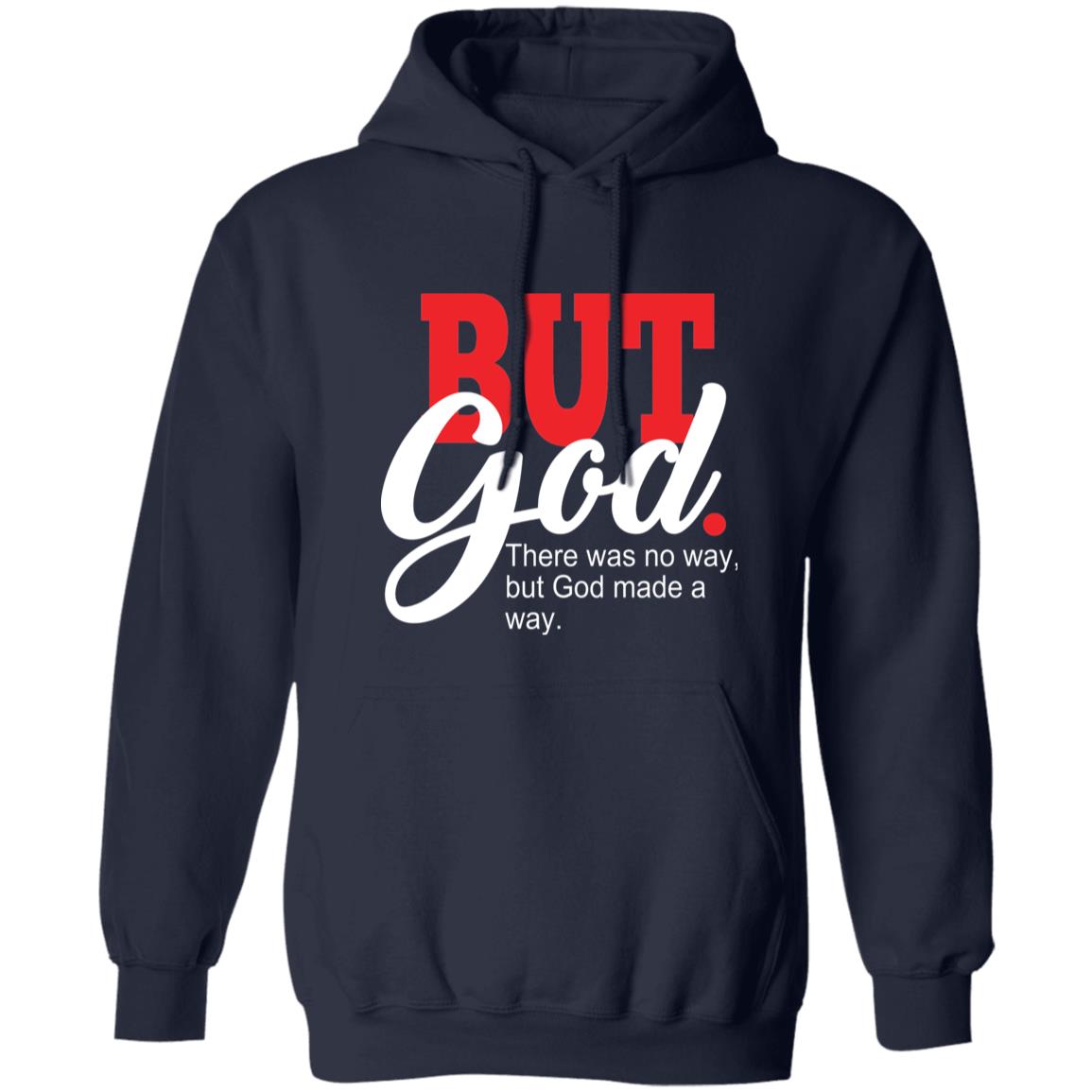 But God Hoodie