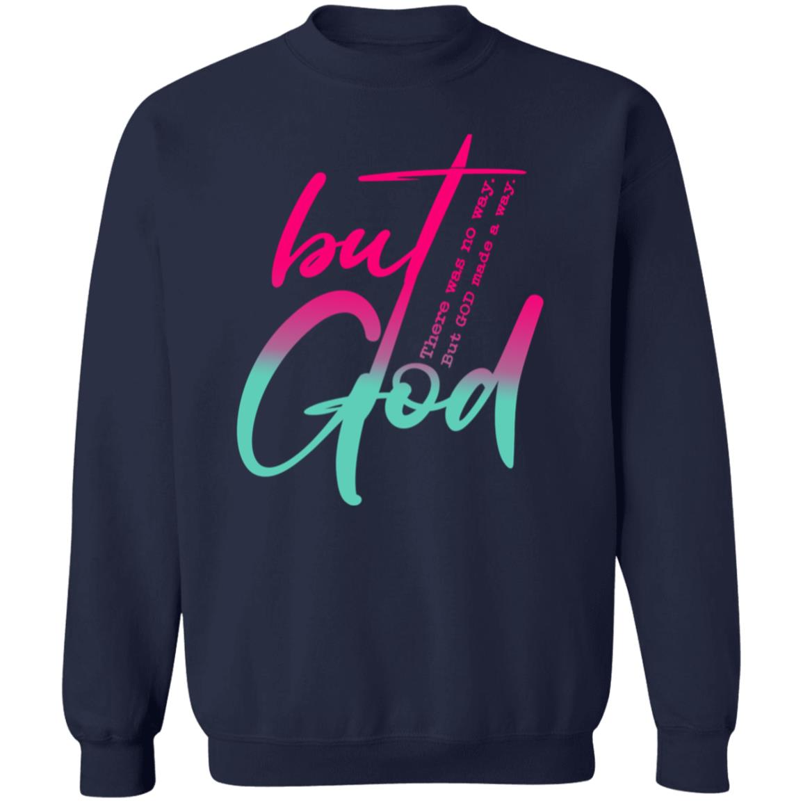 But God Crewneck