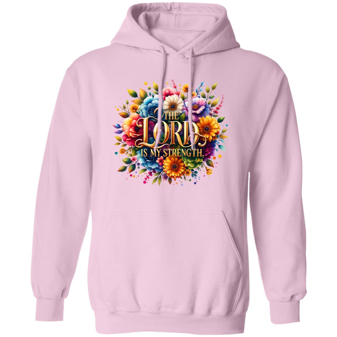 Lord is My Strength Hoodie