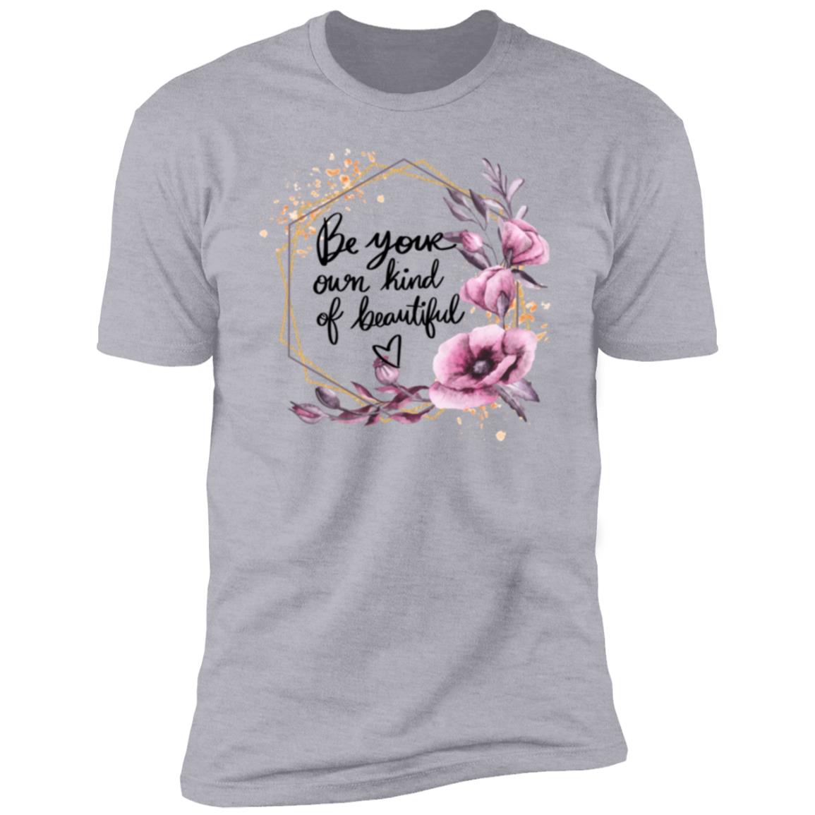 Your Own Kind of Beautiful Tee