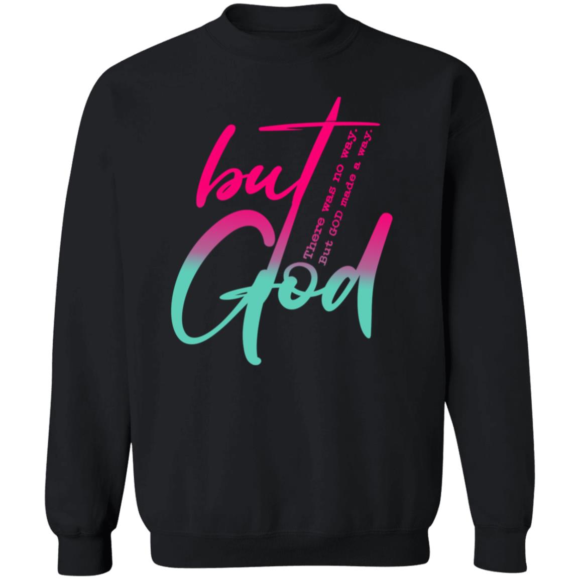 But God Crewneck