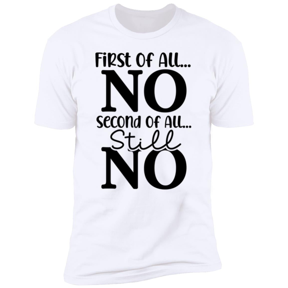 No & No Tee