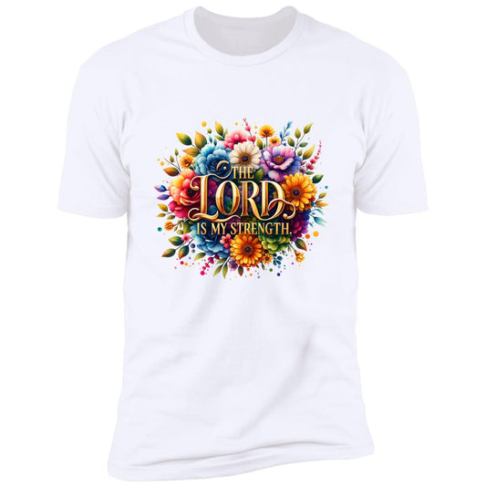 The Lord is My Strength Tee