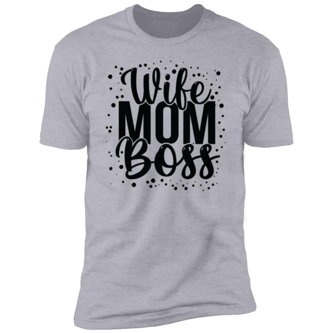 Wife Mom Boss Tee