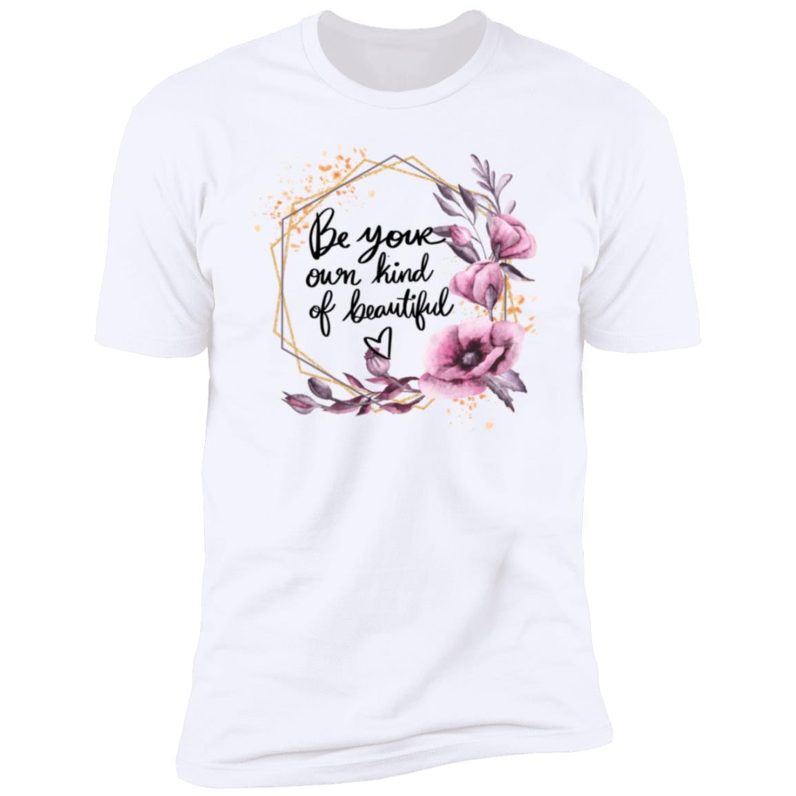 Your Own Kind of Beautiful Tee