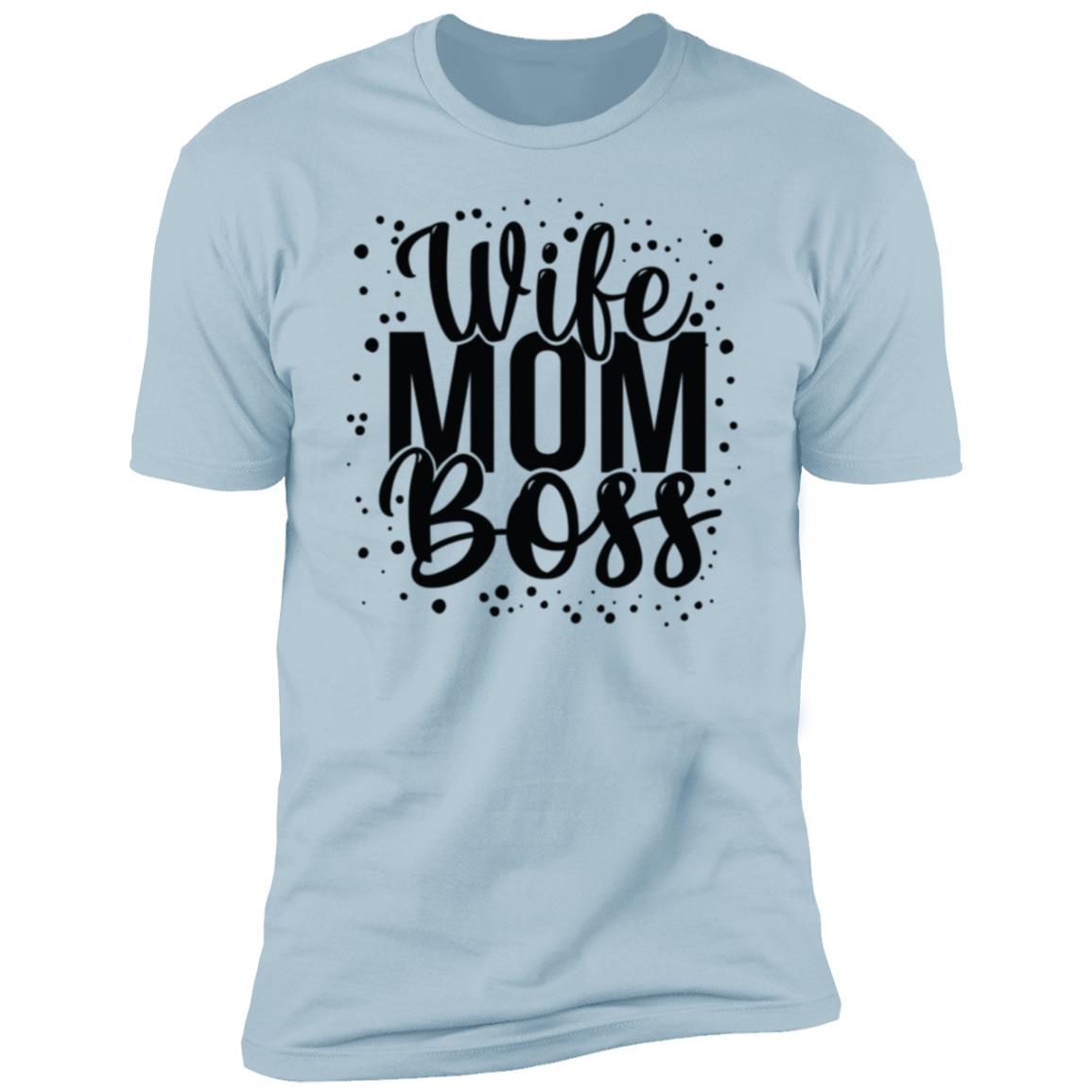 Wife Mom Boss Tee