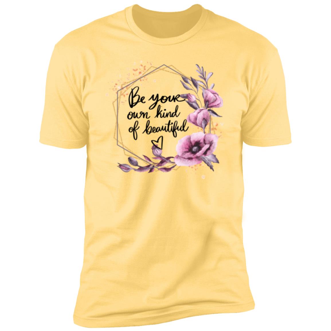 Your Own Kind of Beautiful Tee